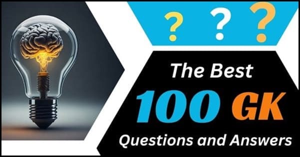 This is Awesome 100 Easy GK Questions and Answers